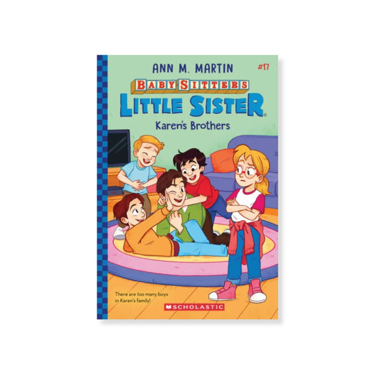 Baby-Sitters Little Sister: Karen's Brothers (#17)