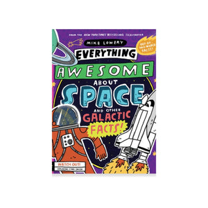 Everything Awesome About Space and Other Galactic Facts