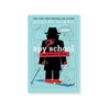 Spy Ski School the Graphic Novel