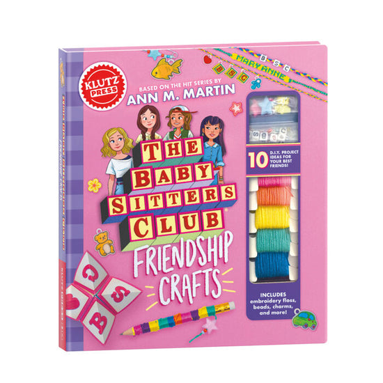 The Baby-Sitters Club: Friendship Crafts
