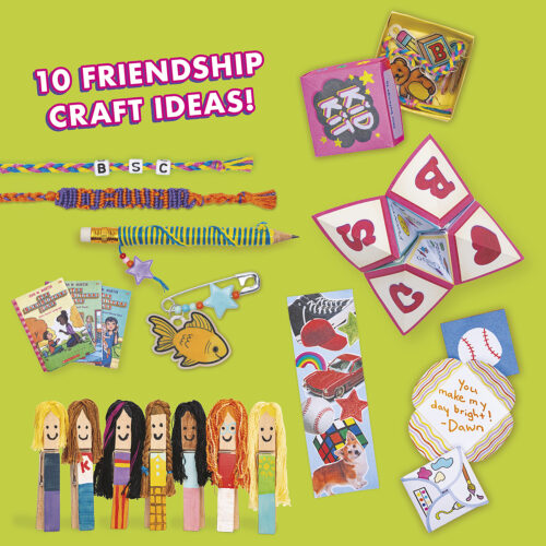 The Baby-Sitters Club: Friendship Crafts
