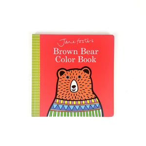 Jane Foster's Brown Bear Color Book