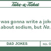 Take-A-Ticket: Dad Jokes