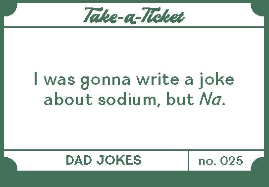 Take-A-Ticket: Dad Jokes