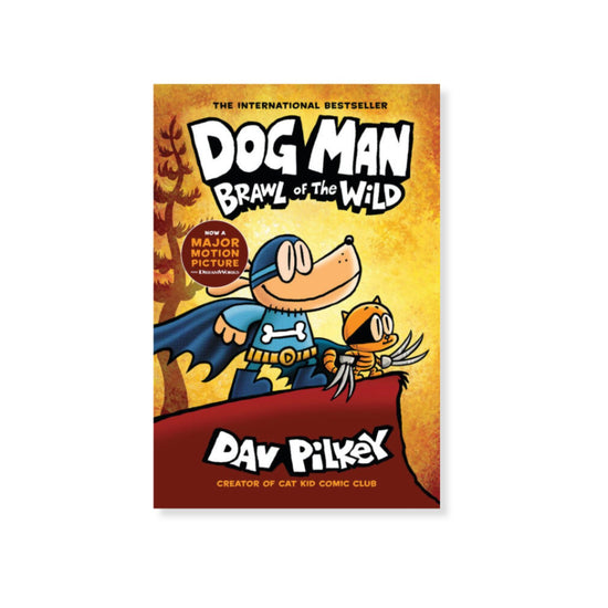 Dog Man: Brawl of the Wild (#6)