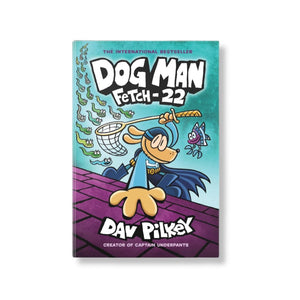 Dog Man: Fetch-22 (#8)