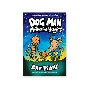 Dog Man: Mothering Heights (#10)