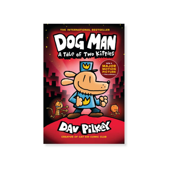 Dog Man: A Tale of Two Kitties (#3)