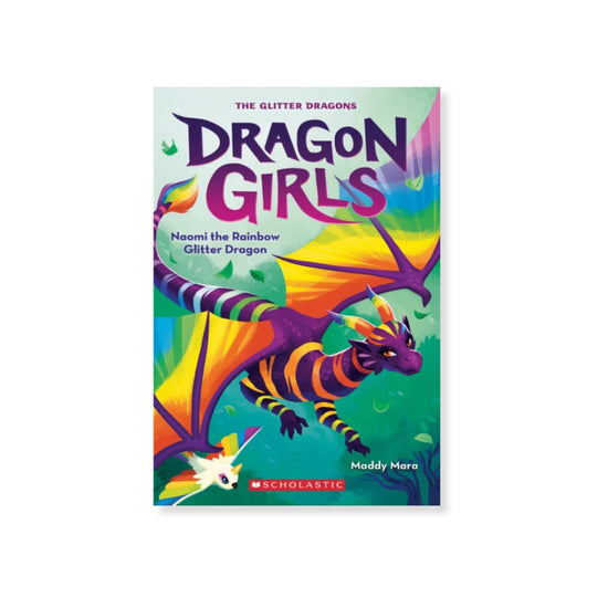Dragon Girls: Naomi the Rainbow Glitter Dragon (#3)