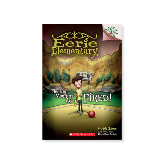 Eerie Elementary: The Hall Monitors are Fired! (#8)