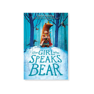 The Girl Who Speaks Bear