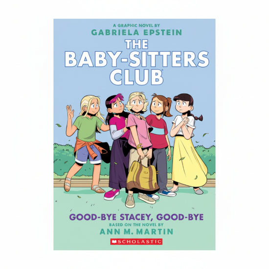 The Baby-Sitters Club: Good-bye Stacey, Good-bye (#11)