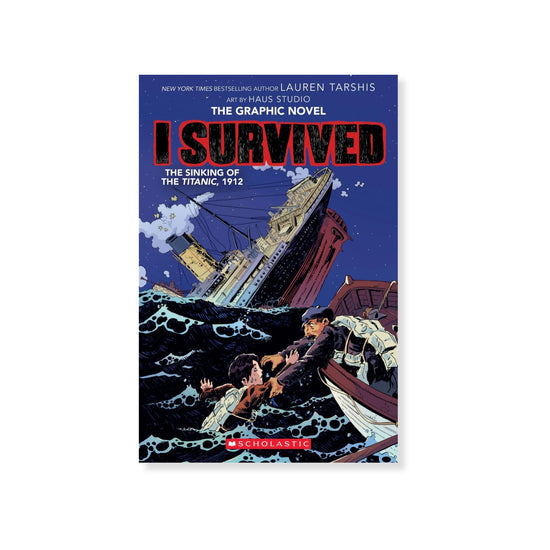I Survived the Sinking of the Titanic, 1912 (Graphic Novel, #1)