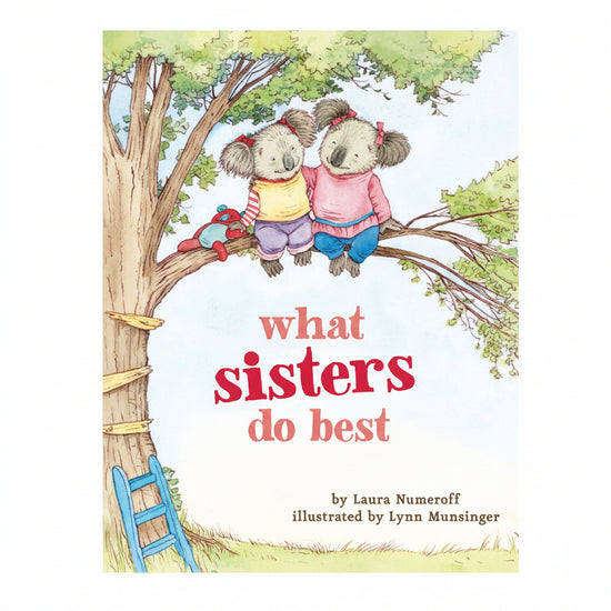 What Sisters Do Best