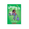 Winging It