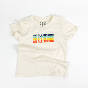 We All Belong Tee