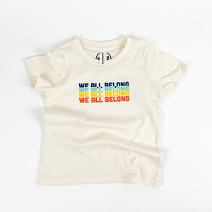 We All Belong Tee